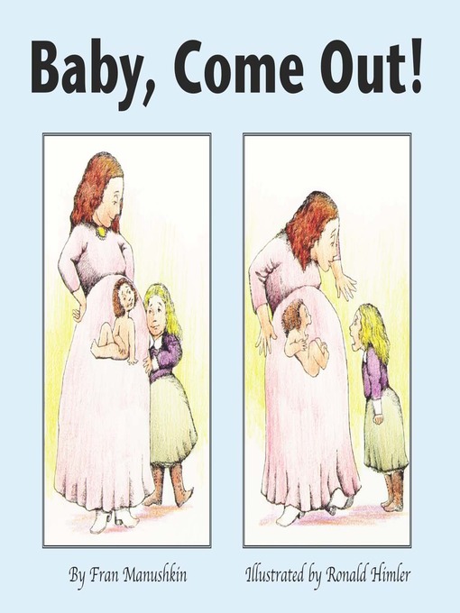 Cover image for Baby, Come Out!